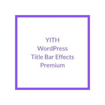 YITH WordPress Title Bar Effects Premium